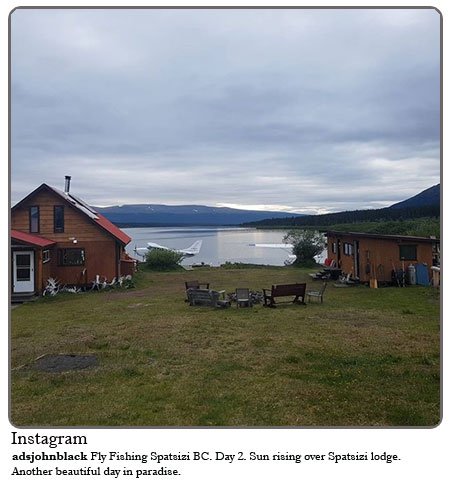 Fly Fishing Spatsizi BC. Day 2, Sun rising over Spatsizi Lodge. Another beautiful day in paradise. 